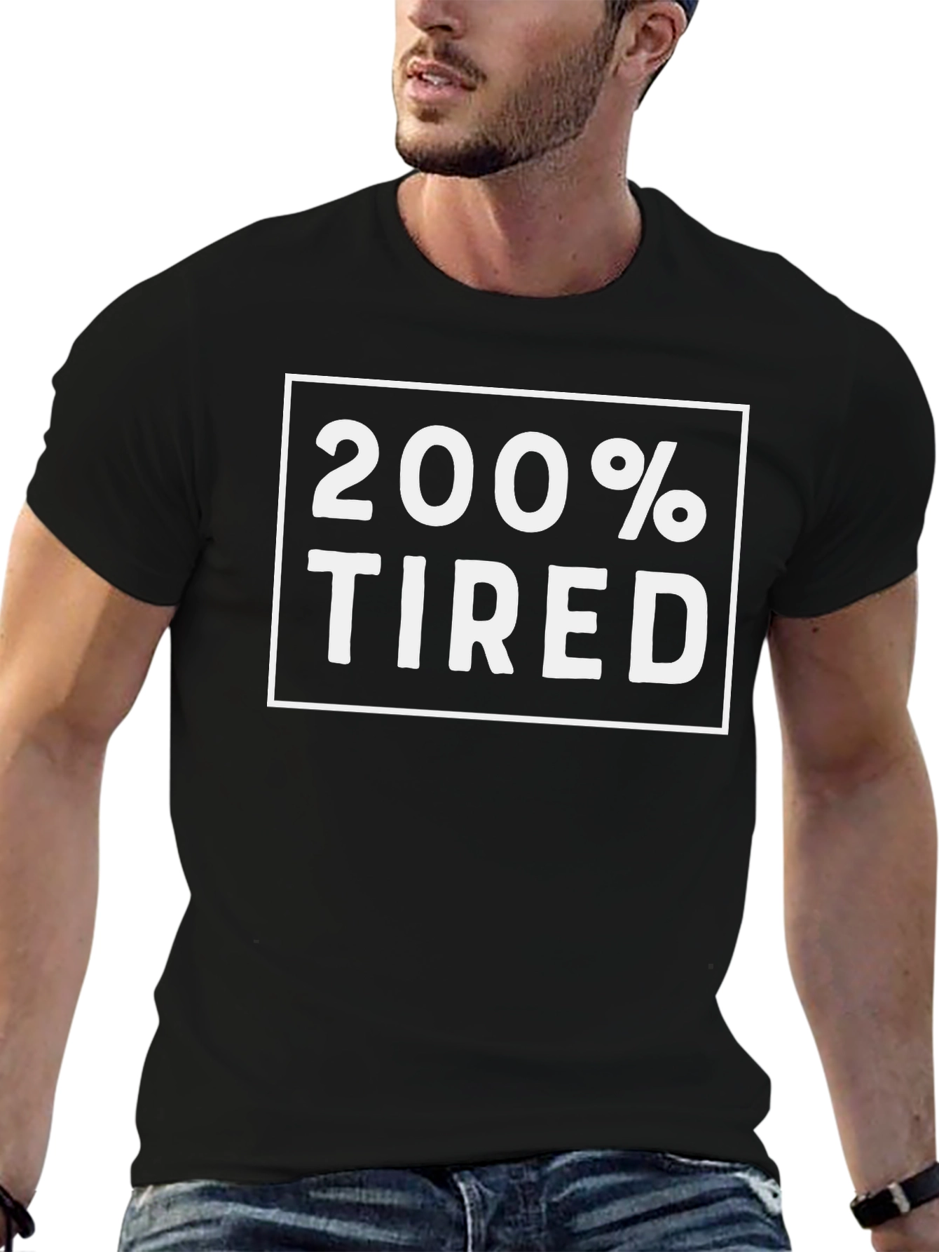 200% Tired Graphic Tee - Black Cotton T-Shirt